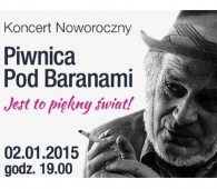 Piwnica Pod Baranami 02.01.2015